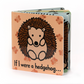 If I were a Hedgehog Board Book